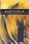 Macunaíma, O Herói Sem Nenhum Caráter