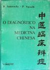 O Diagnóstico na Medicina Chinesa