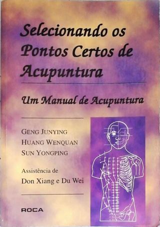 Selecionando Pontos Certos de Acupuntura