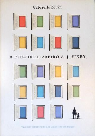 A Vida Do Livreiro A. J. Fikry