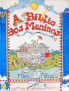 A Bíblia Dos Meninos Para Mães E Filhos