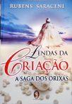 Lendas da Criação: A Saga Dos Orixás