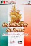Os Senhores Da Serra