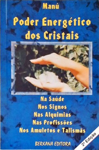 Poder Energéticos Dos Cristais