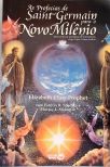 As Profecias De Saint Germain Para O Novo Milênio