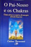 O Pai-Nosso E Os Chakras