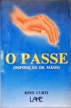O Passe: Imposição De Mãos