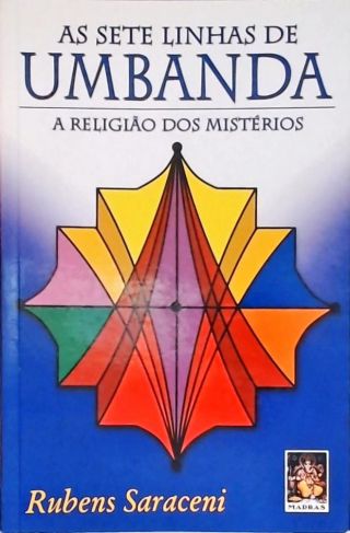 As Sete Linhas De Umbanda