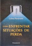 Como Enfrentar Situações De Perda