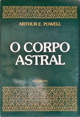 O Corpo Astral