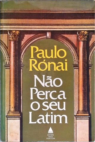 Não Perca o Seu Latim (Autografado)
