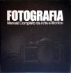Fotografia: Manual Completo de Arte e Técnica