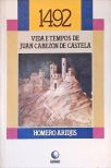 1492: Vida E Tempos De Juan Cabezón De Castela