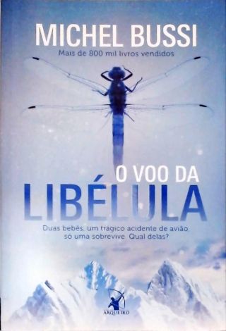 O Voo Da Libélula
