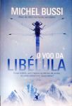 O Voo Da Libélula