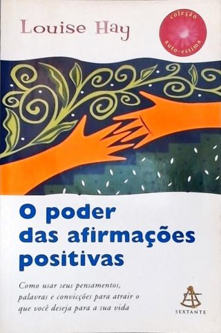 O Poder Das Afirmações Positivas