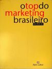 O Top Do Marketing Brasileiro