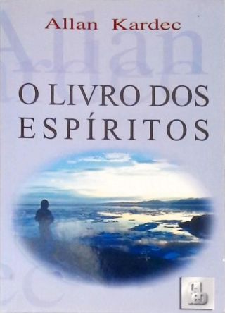 O Livro Dos Espíritos