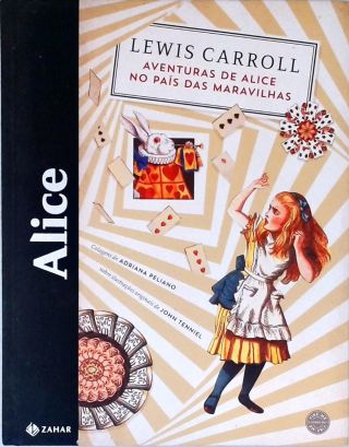 Alice no País das Maravilhas - Através do Espelho e o que Alice Encontrou Por Lá