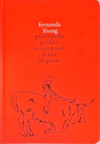 Posso pedir perdão, só não posso deixar de pecar