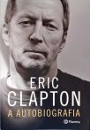 Eric Clapton, A Autobiografia