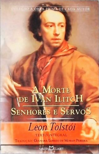 A Morte De Ivan Ilitch: Senhores E Servos