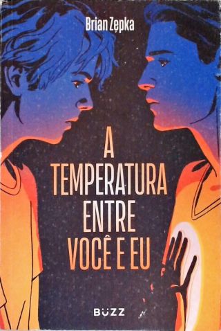 A temperatura entre você e eu