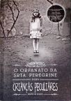O Orfanato Da Srta. Peregrine Para Crianças Peculiares