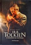 J. R. R. Tolkien: O Senhor Da Fantasia
