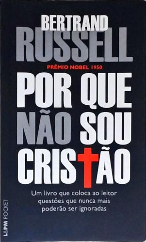 Por Que Não Sou Cristão