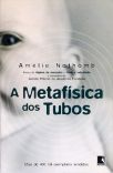 A Metafísica dos Tubos