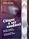 Chique É Ser Saudável