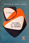 História da Riqueza do Homem