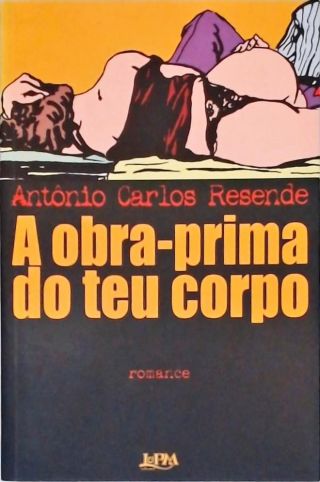 A Obra-prima do Teu Corpo