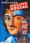 Profissão: Educador Social