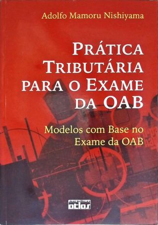 Prática Tributária Para O Exame Da Oab