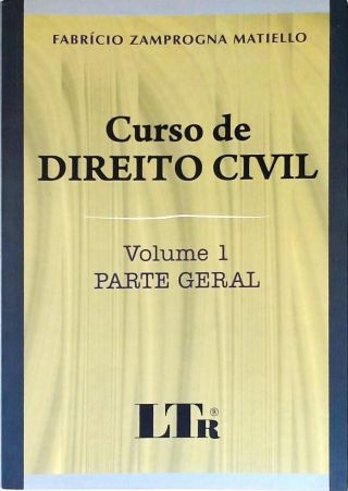 Curso De Direito Civil: Parte Geral - Vol. 1