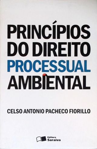 Princípios do Direito Processual Ambiental