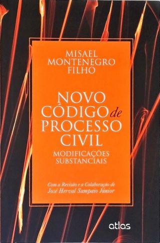Novo Código De Processo Civil: Modificações Substanciais