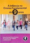 A Infância no Ensino Fundamental de 9 Anos