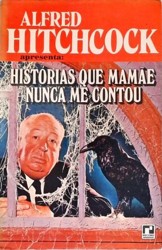 Histórias Que Mamãe Nunca me Contou