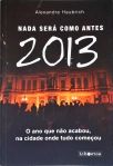 Nada Será Como Antes, 2013