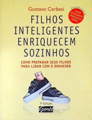 Filhos Inteligentes Enriquecem Sozinhos