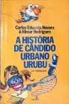 A História De Cândido Urbano Urubu