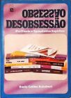 Obsessão / Desobsessão
