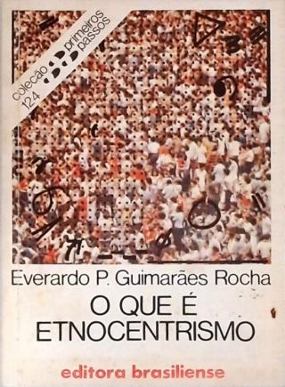 O Que é Etnocentrismo