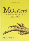 Monsters: A Bestiary of the Bizarre