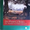 Do Pampa À Serra