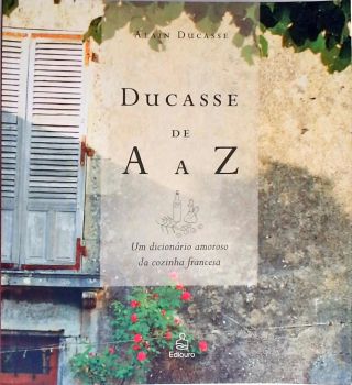 Ducasse de A a Z