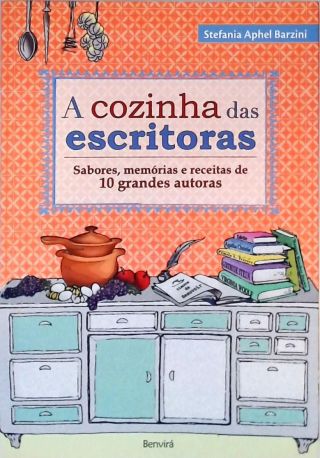 A Cozinha Das Escritoras